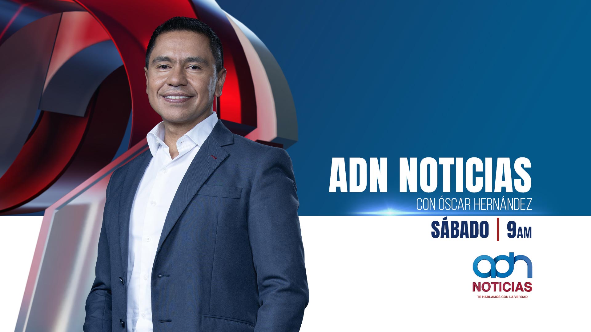 Imagen del programa: ADN Noticias con Óscar Hernández