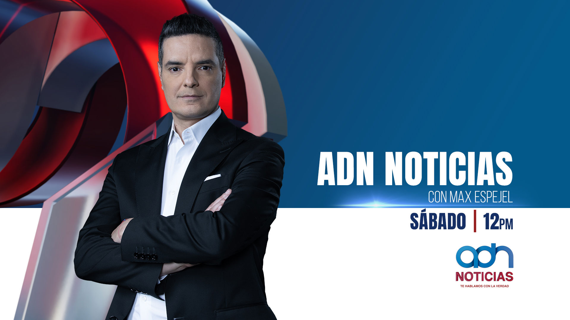 Imagen del programa: ADN Noticias con Max Espejel