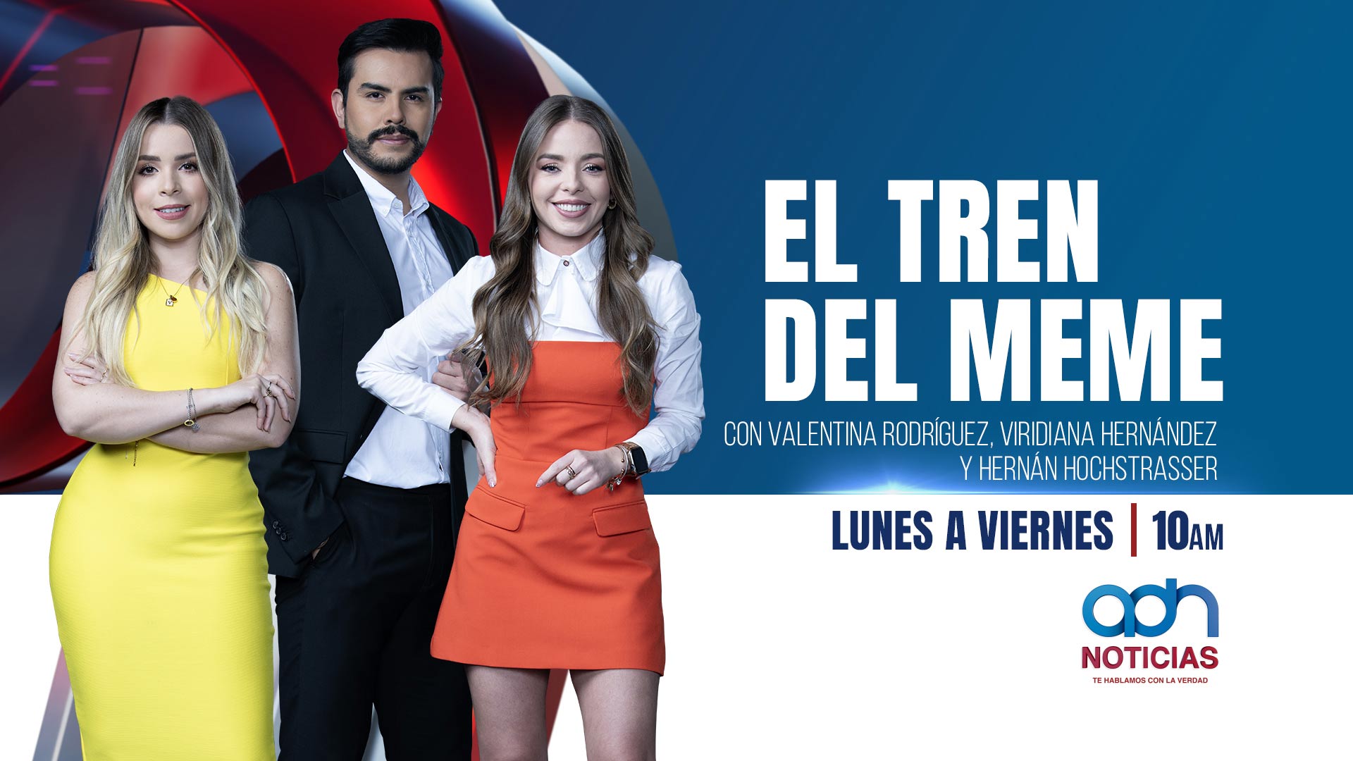 Imagen del programa: Tren del meme con Valentina Rodríguez, Viridiana Hernández y Hernán Hochstrasser.